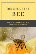 The Life of the Bee: Nobel prize in Literature