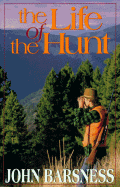 The Life of the Hunt