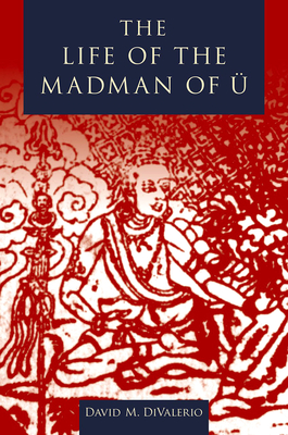 The Life of the Madman of U - Divalerio, David M