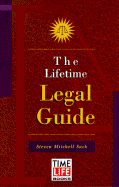 The Lifetime Legal Guide - Sack, Steven Michael