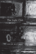 The Light Club: On Paul Scheerbart's the Light Club of Batavia