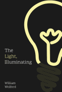 The Light, Illuminating