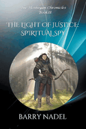 The Light of Justice Spiritual Spy