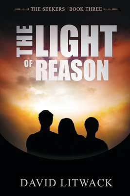 The Light of Reason - Litwack, David, and Diamond, Lane (Editor)