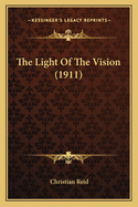 The Light of the Vision (1911)