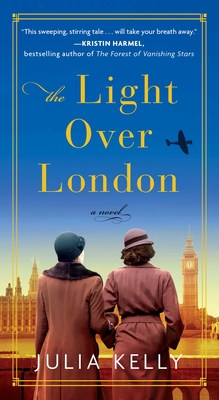 The Light Over London - Kelly, Julia
