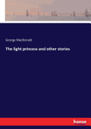 The light princess and other stories