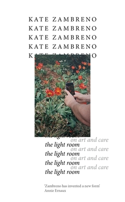 The Light Room - Zambreno, Kate