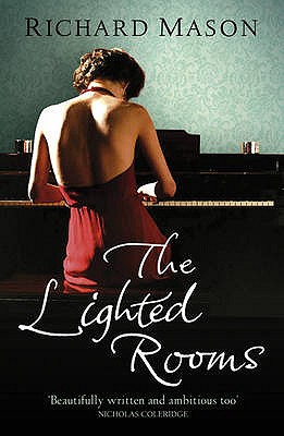 The Lighted Rooms - Mason, Richard