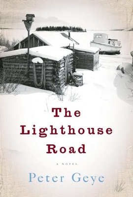 The Lighthouse Road - Geye, Peter