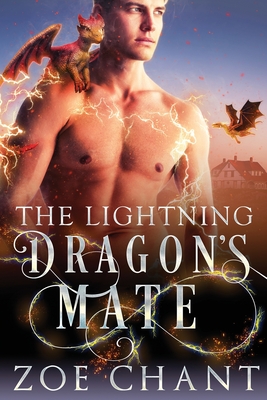 The Lightning Dragon's Mate - Chant, Zoe