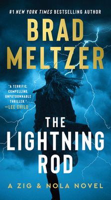 The Lightning Rod: A Zig & Nola Novel - Meltzer, Brad