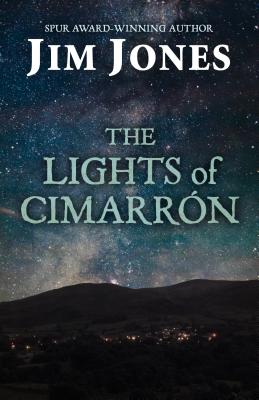 The Lights of Cimarrn - Jones, Jim