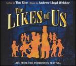 The Likes of Us: Live from the Sydmonton Festival - Andrew Lloyd Webber