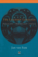 The Lillooet Language: Phonology, Morphology, Syntax