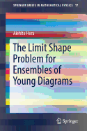 The Limit Shape Problem for Ensembles of Young Diagrams