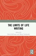 The Limits of Life Writing