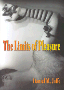 The Limits of Pleasure