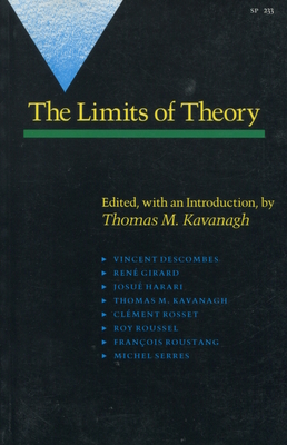 The Limits of Theory - Kavanagh, Thomas M, Professor (Editor)