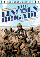 The Lincoln Brigade: Newsreel Edition