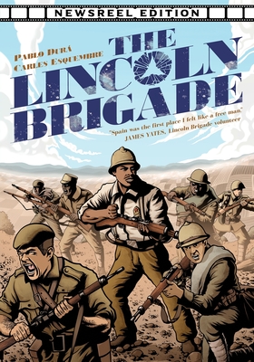 The Lincoln Brigade: Newsreel Edition - Dur, Pablo