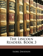 The Lincoln Readers, Book 3