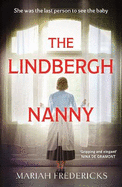 The Lindbergh Nanny: an addictive historical mystery, based on a true story