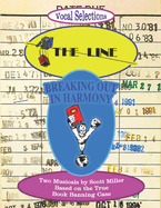 The Line / Breaking Out in Harmony: Vocal Selections