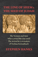 The Line of Shem & The Seed of Judah