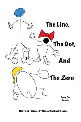 The Line, The Dot, and The Zero - Bourne, Nancy Blackwell