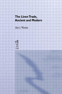 The Linen Trade: Ancient and Modern