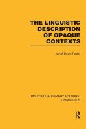 The linguistic description of opaque contexts