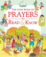 The Lion Book of Prayers to Read & Know