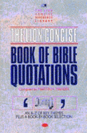 The Lion Concise Book of Bible Quotations - Manser, Martin H. (Editor)