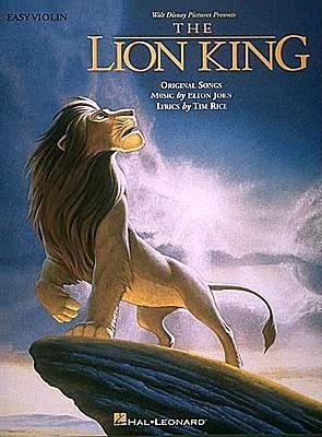 The Lion King - Easy Violin - John, Elton, Sir (Composer), and Rice, Tim (Composer)