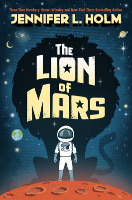 The Lion of Mars - Holm, Jennifer L