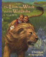 The Lion the Witch and the Wardrobe - Lewis, C. S.