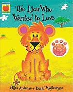 The Lion Who Wanted To Love