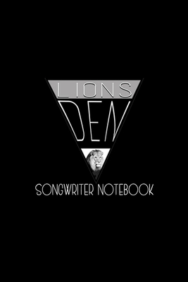 The Lion's Den Song Writers Notebook - Carruthers, Jacob, III