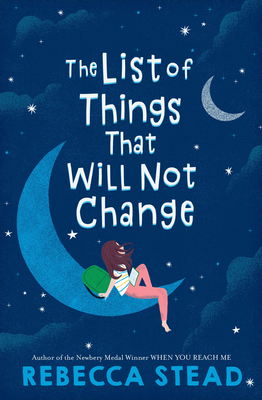 The List of Things That Will Not Change - Stead, Rebecca