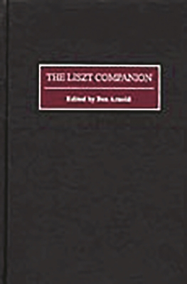 The Liszt Companion - Arnold, Ben