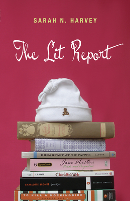 The Lit Report - Harvey, Sarah N
