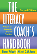 The Literacy Coach's Handbook: A Guide to Research-Based Practice