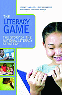 The Literacy Game: The Story of the National Literacy Strategy