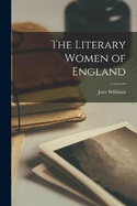 The Literary Women of England