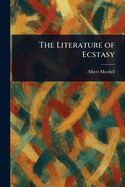 The Literature of Ecstasy