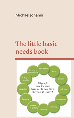 The little basic needs book: A walkable path - Johanni, Michael