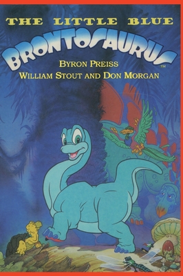 The Little Blue Brontosaurus - Preiss, Byron