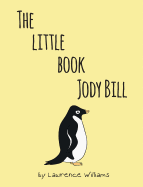The Little Book, Jody Bill