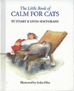 The Little Book of Calm for Cats